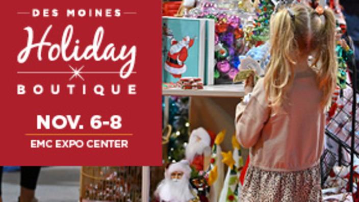 Des Moines Holiday Boutique - Community event in Des Moines, Iowa