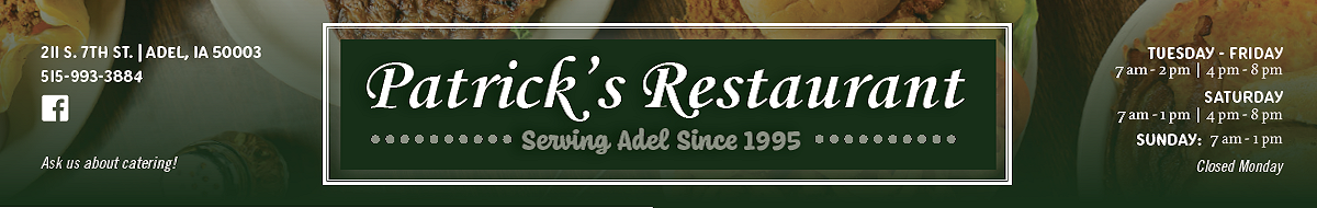 Patrick's Restaurant - American in Adel, Iowa